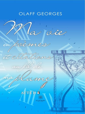 cover image of Ma vie en poèmes et citations au fil de ma plume – Acte II